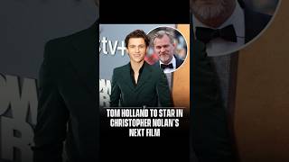 Tom Hollands SHOCKING Comeback with Christopher Nolan [upl. by Atteirneh]