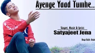 Ayenge Yaad tumhe meri vafay by satjeet Jena new song [upl. by Azmuh]