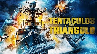 Tentáculos del Triángulo  Acción  Ciencia Ficción  Peliculas Completas en Espanol Latino [upl. by Eed]