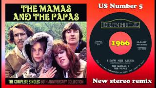 The Mamas amp the Papas  I Saw Her Again Last Night  2023 stereo remix [upl. by Mort]