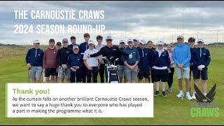 The Carnoustie Craws 2024 Round Up Video [upl. by Fredra739]