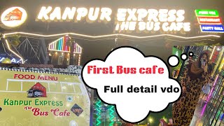 The Bus cafe Kanpur  Kanpur Express Restaurant📍Chakeri Airport Rooma [upl. by Adnoval]