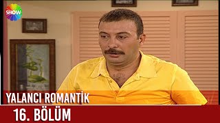 Yalancı Romantik 16 Bölüm [upl. by Itsirhc]