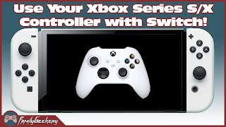 How to Connect a Xbox Series SX Controller to Nintendo Switch [upl. by Honig]