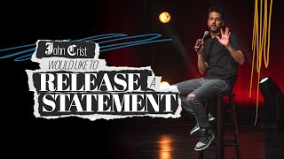 John Crist Would Like to Release a Statement  FULL SPECIAL 2023 [upl. by Areta126]