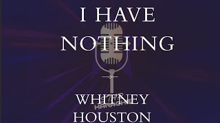 Whitney Houston  I Have Nothing Karaoke [upl. by Vasilis]