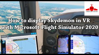 How to display Skydemon In VR in Microsoft Flight Simulator 2020 [upl. by Nowed]