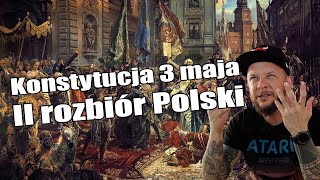 II rozbiór Polski  Konstytucja 3 maja Co za historia odc26 [upl. by Ula]