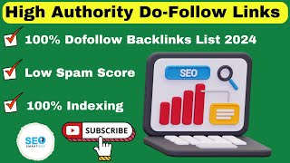 High Authority Do Follow Backlinks Sites 2024 Seosmartkey [upl. by Annehs42]