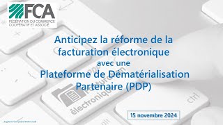 Webinaire FCA 15112024 Facturation électronique [upl. by Eerual]