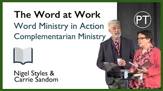 EMA 2022 Word Ministry in Action  Complementarian Ministry  Nigel Styles amp Carrie Sandom [upl. by Ahsem]