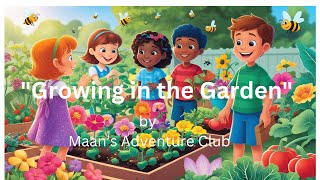 🎶 Growing in the Garden – A Fun Interactive Song for Kids 🎶Kids Music Nursery rhymes [upl. by Reis]