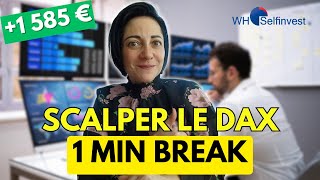 Scalper avec le 1 Minute Breaks [upl. by Januarius]