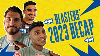 Blasters Recap  2023  Kerala Blasters  KBFC [upl. by Araes754]