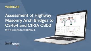 LSWEB238  Assessment of Highway Masonry Arch Bridges to CS454 amp CIRIA C800 with LimitStateRING 4 [upl. by Mayworm]