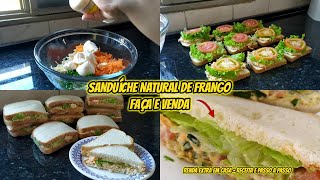 SANDUÍCHE NATURAL DE FRANGO  FAÇA E VENDA l RENDA EXTRA EM CASA [upl. by Fidole507]