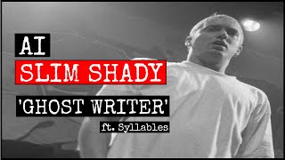 Eminem  Ghost Writer ft Syllables 2023 AI [upl. by Ferd15]