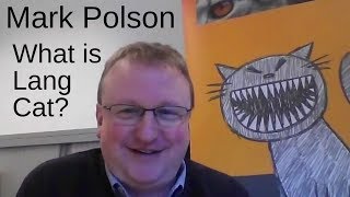 What is Lang Cat Founder Mark Polson Explains [upl. by Rabi638]