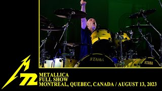 Metallica Full Concert Montreal Canada  August 13 2023 [upl. by Loria]