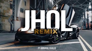 Annural Khalid x Kasim G x Ay Beats  Jhol REMIX  ft Nines Music Video [upl. by Vaden261]