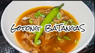 GOTONG BATANGAS RECIPE  TAGA BUKID STYLE [upl. by Marriott209]