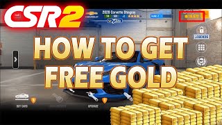 How to Get Free GOLD in CSR2 2023 ✔ 100 LEGIT AndroidiOs [upl. by Sonnie868]