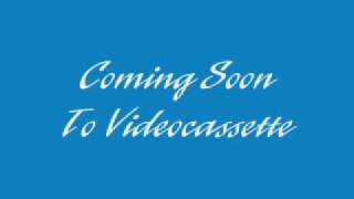 Coming Soon To Videocassette FAKE [upl. by Tnerual202]