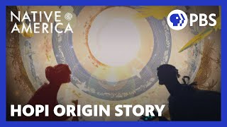 Hopi Origin Story  Native America  Sacred Stories  PBS [upl. by Adon]