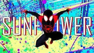 SpiderMan Into The Spider Verse  Sunflower [upl. by Hopfinger802]