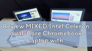 Review MIXED Intel Celeron dualCore Chromebook Laptop with Builtin Camera WIFI amp Bluetooth Ready [upl. by Arinaid262]