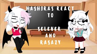 Hashiras react to Selever and Razasy  MidFight Masses  Part 2  Fnf  Ame La Fujoshi [upl. by Crissie]