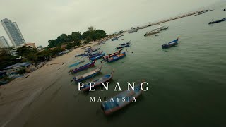 Penang  Malaysia  4K Cinematic FPV [upl. by Kathy]