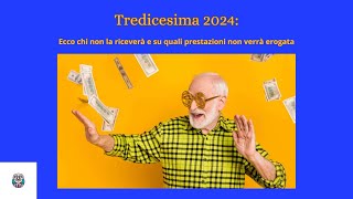 Tredicesima 2024 ecco chi non la riceverà e su quali prestazioni non verrà erogata [upl. by Manwell]