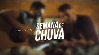 ANDRÉ E MAURO  SEMANA DE CHUVA  CLIPE OFICIAL [upl. by Saberhagen120]