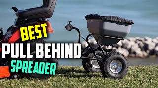 Top 5 Best Pull Behind Spreader Review  Pound Tow Broadcast Fertilizer Spreader 2024 [upl. by Rebeka]