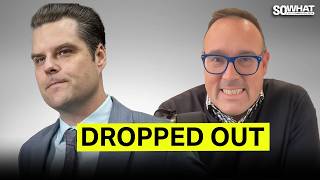 The REAL Reason Matt Gaetz dropped out [upl. by Starobin]