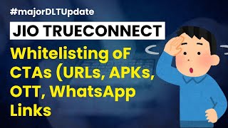 Part 2  Whitelist URL APK Mobile Number OTT URLs  Major DLT Update  1st September 2024  TRAI [upl. by Naoma782]