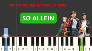 Die Schule Der Magischen Tiere  So allein Piano Tutorial  Noten  Synthesia [upl. by Neelyk]