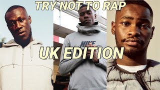 TRY NOT TO RAP 2019 UK EDITION Jay1 Stormzy Dave Skepta amp More 1 [upl. by Tommi]