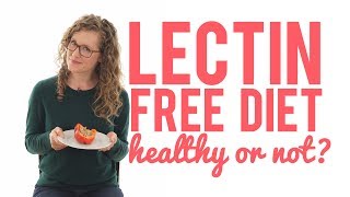 LectinFree Diets Sciencing Dr Gundrys Plant Paradox [upl. by Ociredef]