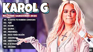 Karol G Mix Éxitos 2024  Lo Más Popular de Karol G 2024 [upl. by Anibur599]