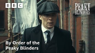 By Order of the Peaky Blinders  Peaky Blinders [upl. by Drarej394]