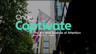 quotCaptivate  The Art and Science of Attentionquot  Recap 2 [upl. by Delano]