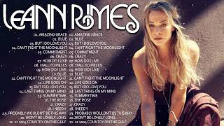 LeAnn Rimes Greatest Hits Full album  Best of LeAnn Rimes Songs  Playlist Country Female Singers [upl. by Rebeca]