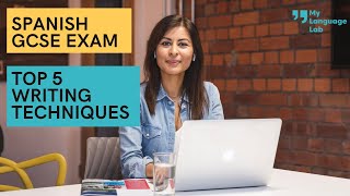 Top 5 Spanish GCSE exam writing techniques [upl. by Jolee974]