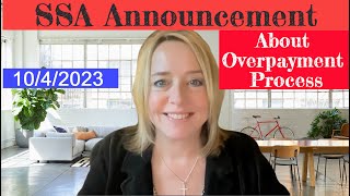 MUST KNOW 10423 SSA Announcement About OverPayments Process  Big Changes [upl. by Enileme]