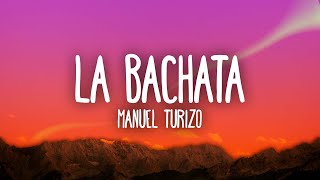 Manuel Turizo  La Bachata [upl. by Aerona]