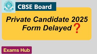 CBSE Private Candidate 2025 के Form में और कितनी देर  Compartment and Improvement Exam 2025 [upl. by Sethrida226]