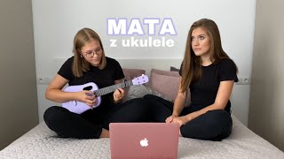 MATA z ukulele SchodkiGOMBAO 33Nero [upl. by Cerell]