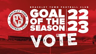 Brackley Town  Goal of the Season Vote 2022  23 Season [upl. by Ragas]